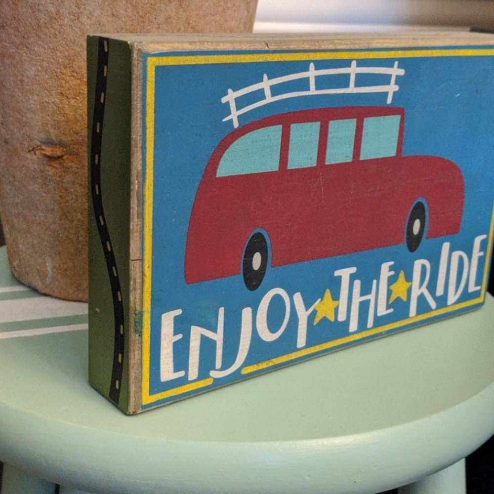 Enjoy The Ride sign - Picture 2 of 5